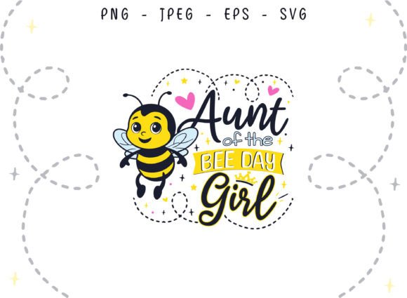 A Sweet Bee Aunt Graphic for Crafted Birthday Designs