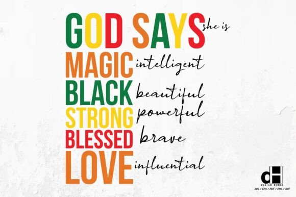 God Says She Is: A Powerful Design Asset for Graphics and Crafts