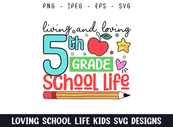 Review: Loving 5th Grade School Life Graphics for Crafts