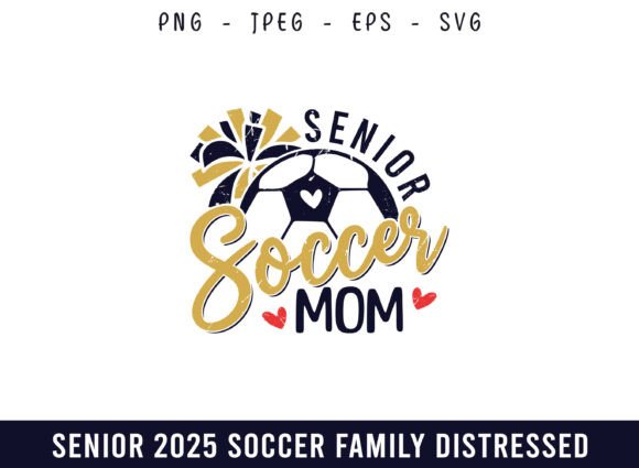 Senior Soccer Mom Graphics for Small Business Craft Projects
